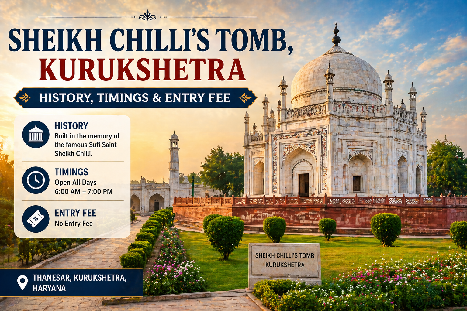 Sheikh Chilli’s Tomb, Kurukshetra: History, Timings & Entry Fee